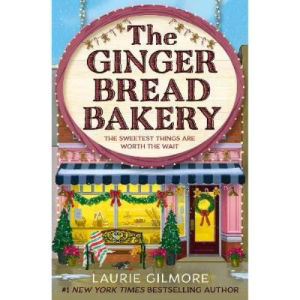 Laurie Gilmore Gingerbread Bakery romance novel, imported from the UK