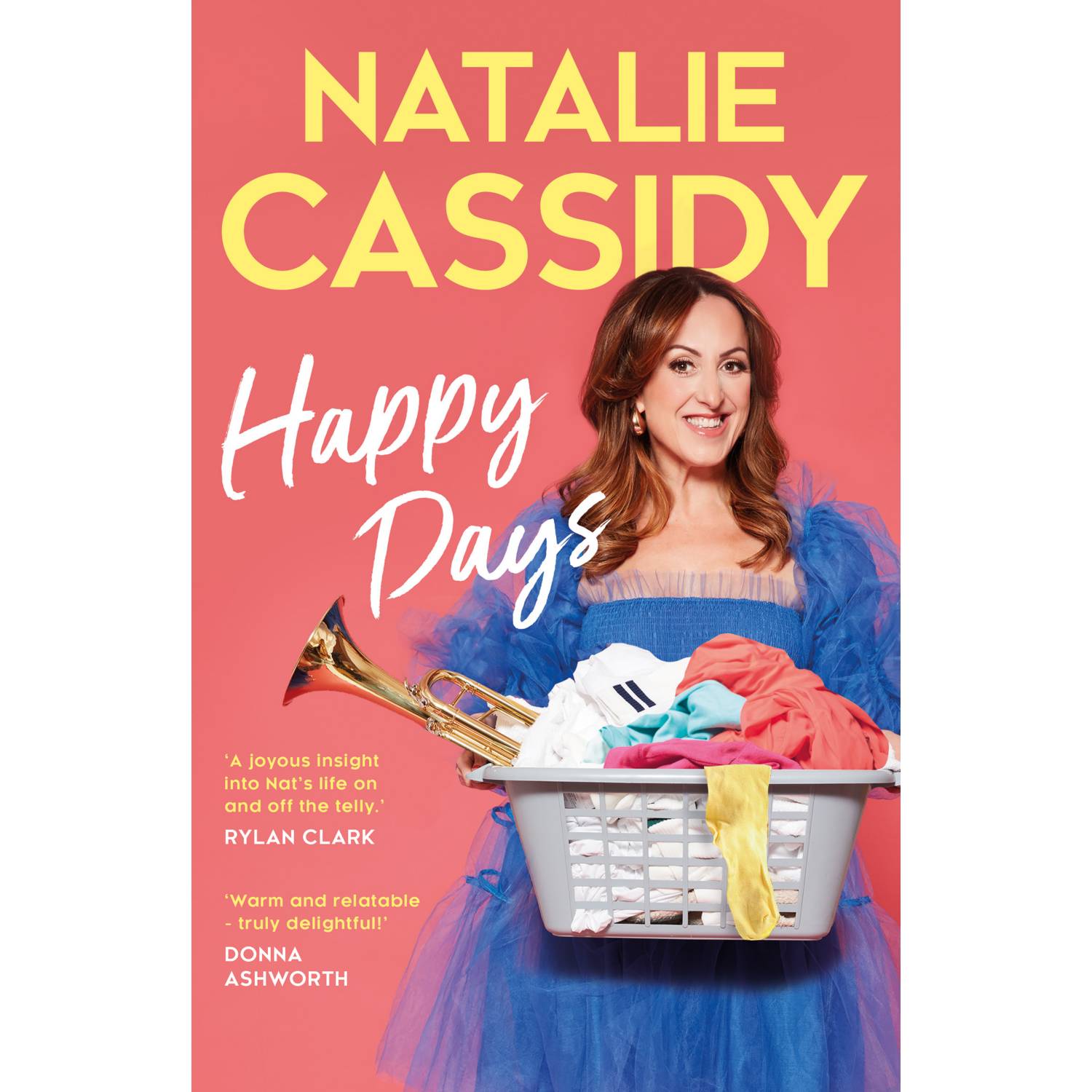 Natalie Cassidy Happy Days memoir, UK version