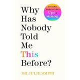Why Has Nobody Told Me This Before hardback book (British brand)