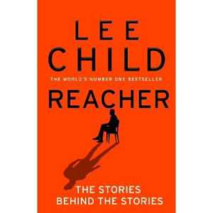 Lee Child Reacher Stories Behind Stories book, UK version