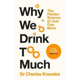 Charles Knowles Why We Drink Too Much book - British product