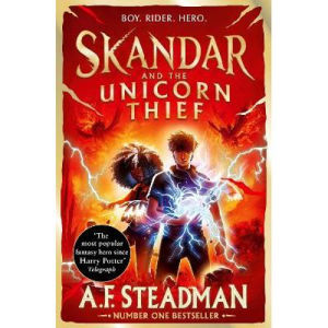 Skandar and the Unicorn Thief by A.F. Steadman, UK version