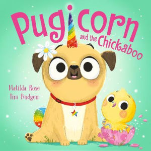 Magic Pet Shop: Pugicorn and the Chickaboo by Matilda Rose