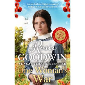 Rosie Goodwin One Woman's War novel, UK version