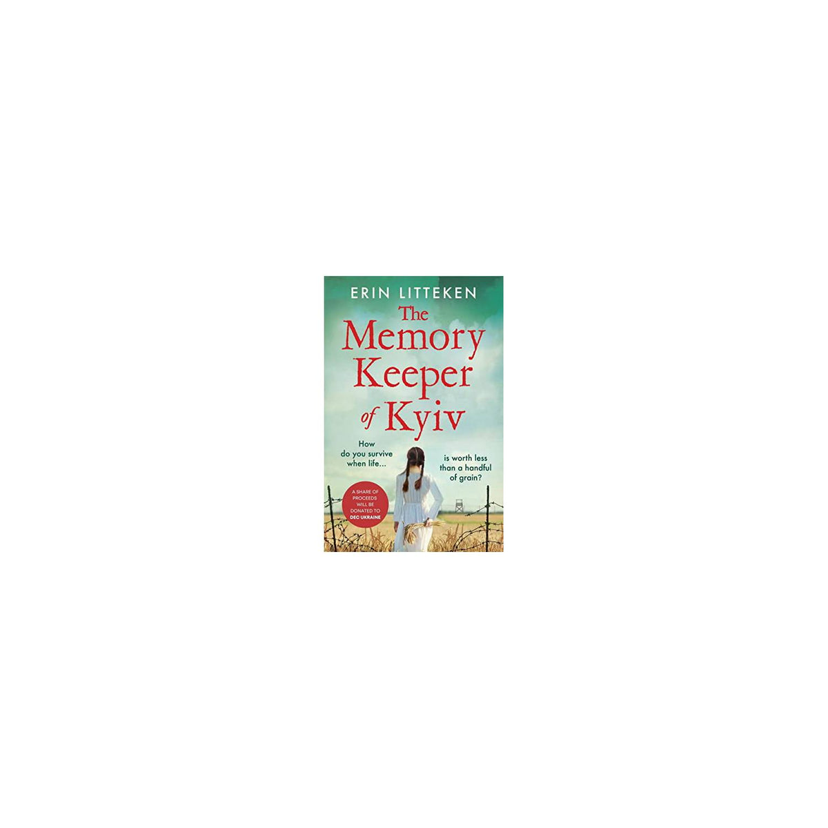 The Memory Keeper of Kyiv by Erin Litteken paperback (British brand)
