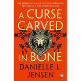 Curse Carved in Bone by Danielle L. Jensen