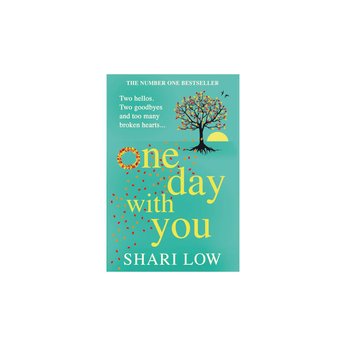 Shari Low One Day With You paperback novel, UK version