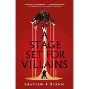 Shannon Spann Stage Set for Villains fantasy novel, imported from the UK