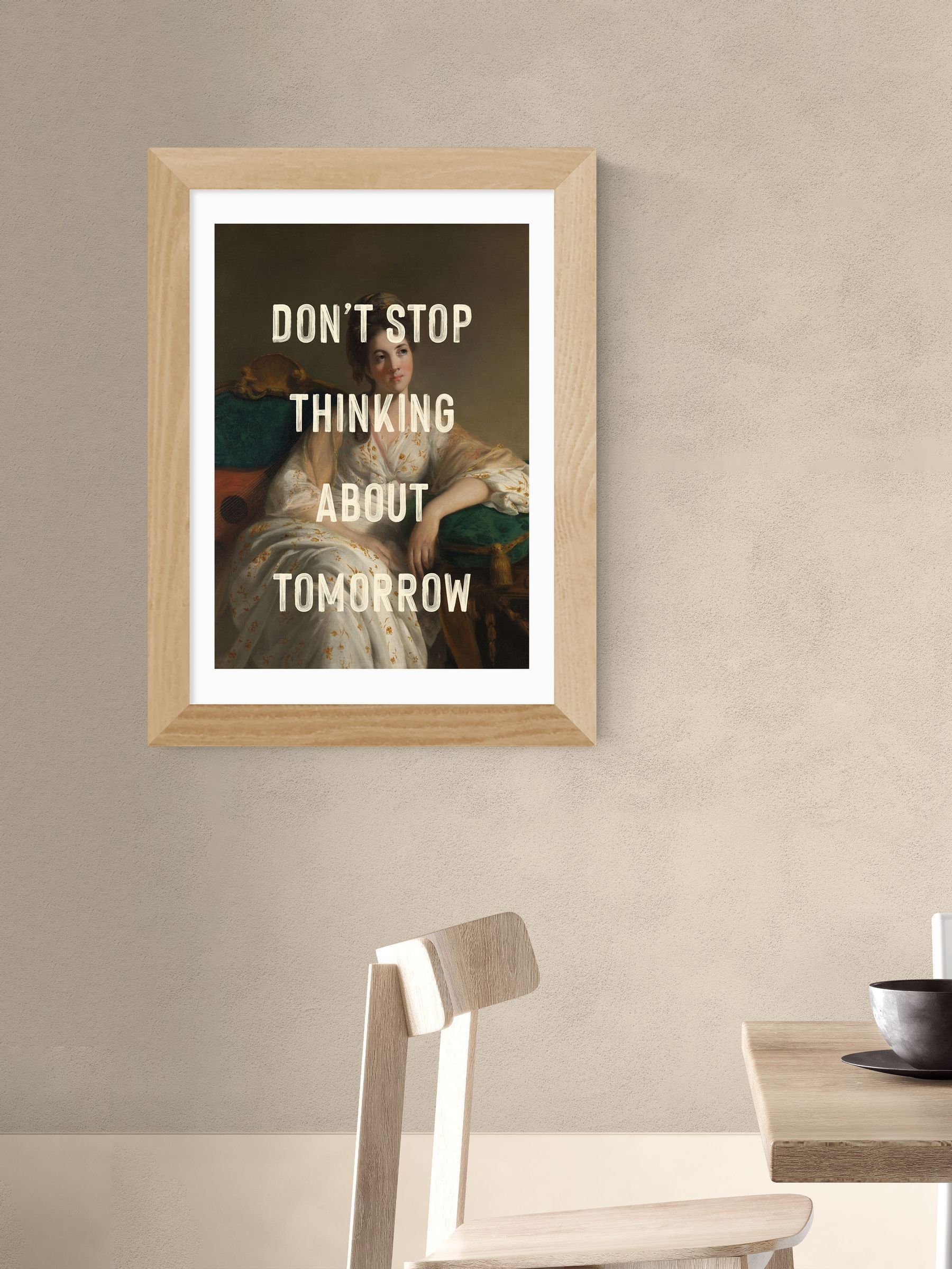 East End Prints Oh Fine Black Dont Stop Thinking About Tomorrow Wall Art