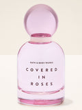 Bath & Body Works Covered In Roses eau de parfum 50ml, imported from the UK