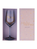 Widdop light blue wine glass, Fabulous Friend decal, imported from the UK