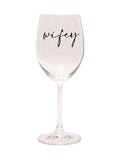 Widdop clear wine glass with black Wifey wording (British brand)