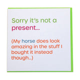 Gubblecote Sorry Its Not A Present Wordy Card GOODS Superdrug   