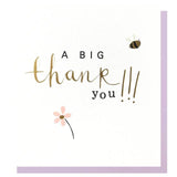 Caroline Gardner A Big Thank You Bee Card