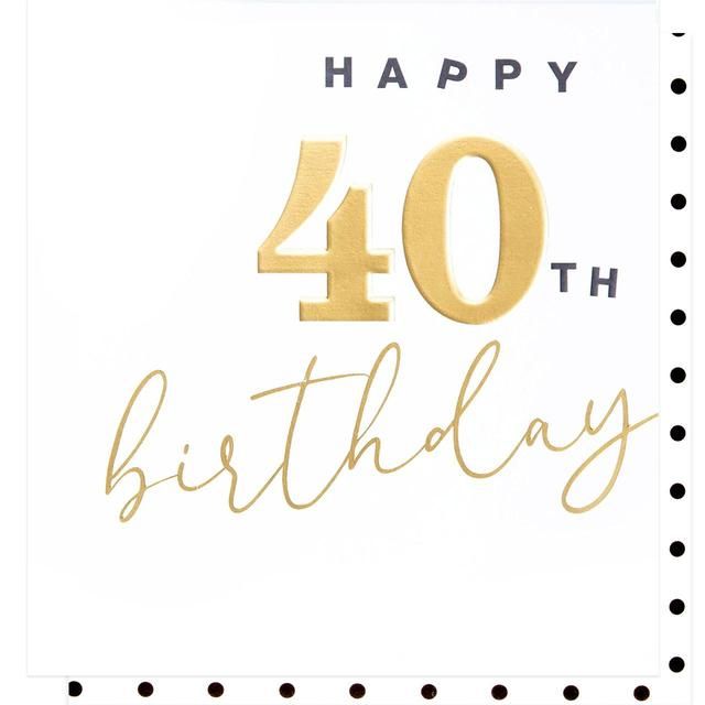 Caroline Gardner Gold 40th Birthday Card