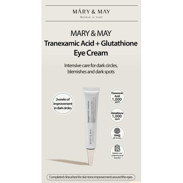 Mary & May Tranexamic Acid Glutathione Eye Cream 30ml - British product
