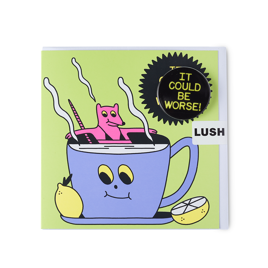 Lush It Could Be Worse greetings card with pin badge, UK version