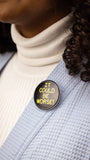 Lush It Could Be Worse greetings card with pin badge, UK version