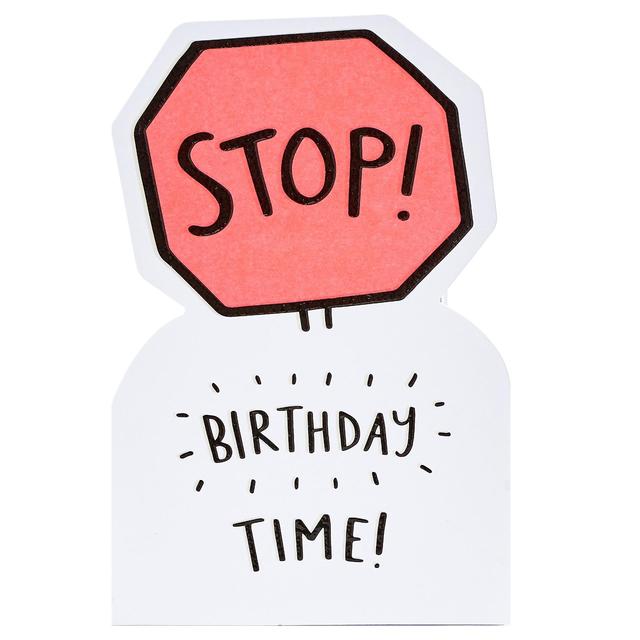 Stop! Birthday Card