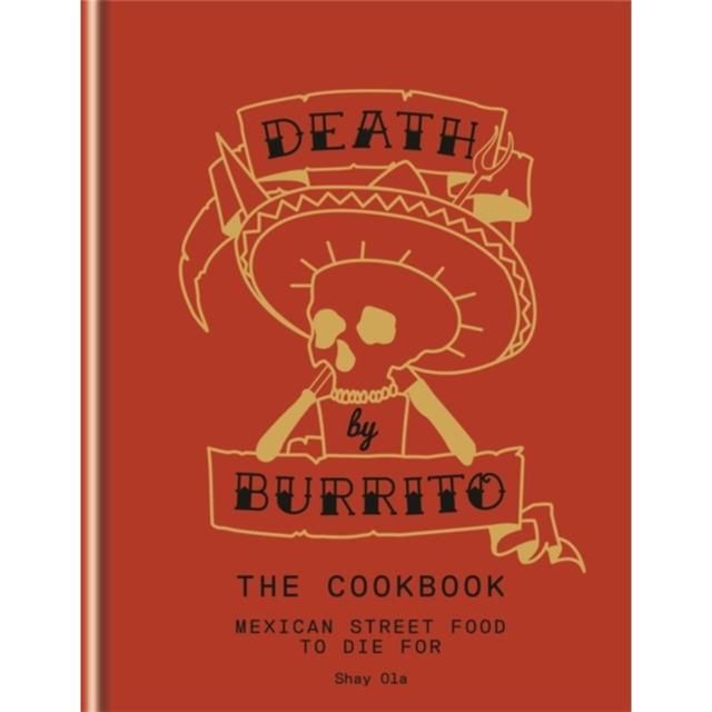 Death by Burrito Cook Book Books M&S   