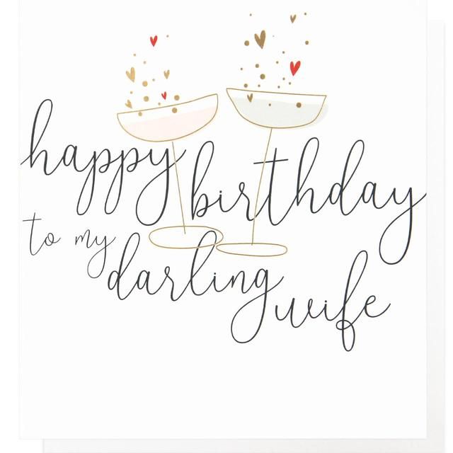 Caroline Gardner Happy Birthday To My Darling Wife Card