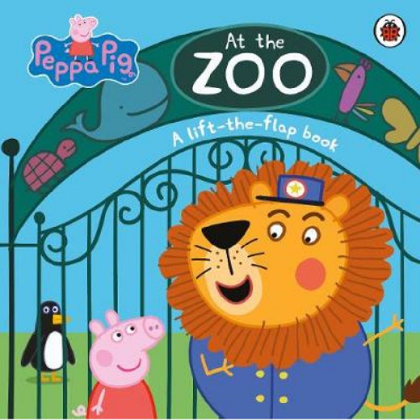 Peppa Pig Peppa Pig At the Zoo: A lift-the-flap book