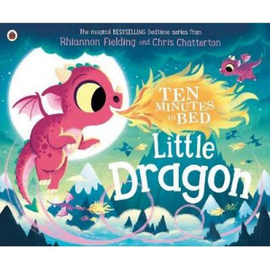 Kids Ten Minutes to Bed: Little Dragon by Rhiannon Fielding Books ASDA   