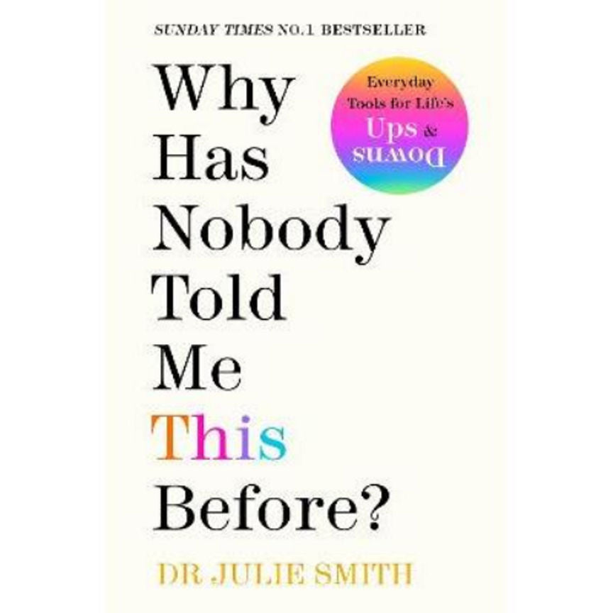 Hardback Why Has Nobody Told Me This Before? by Dr Julie Smith