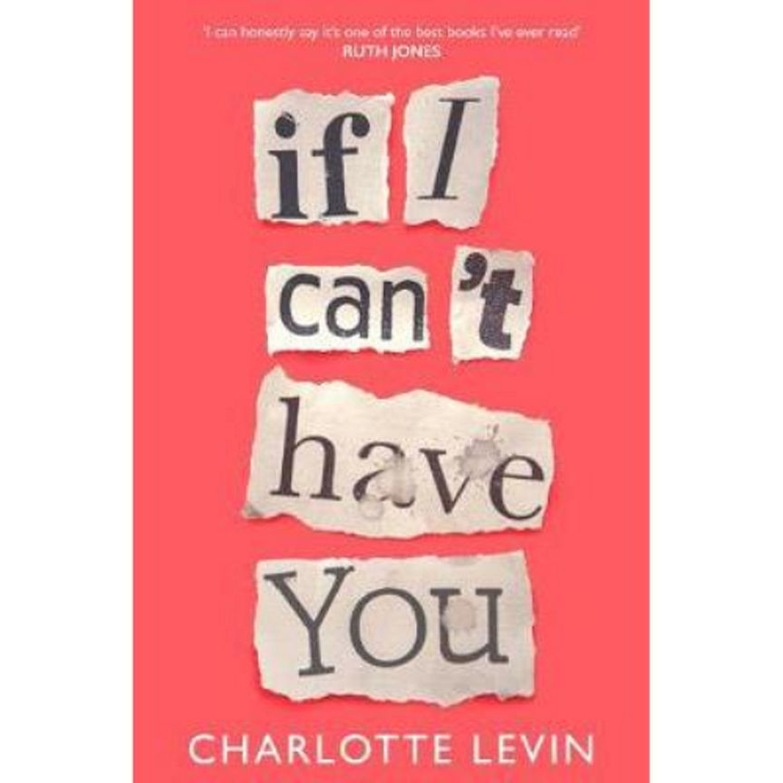 Paperback If I Can't Have You by Charlotte Levin