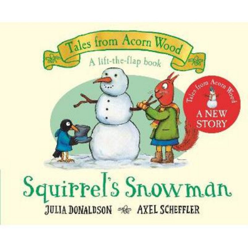 Squirrel's Snowman by Julia Donaldson