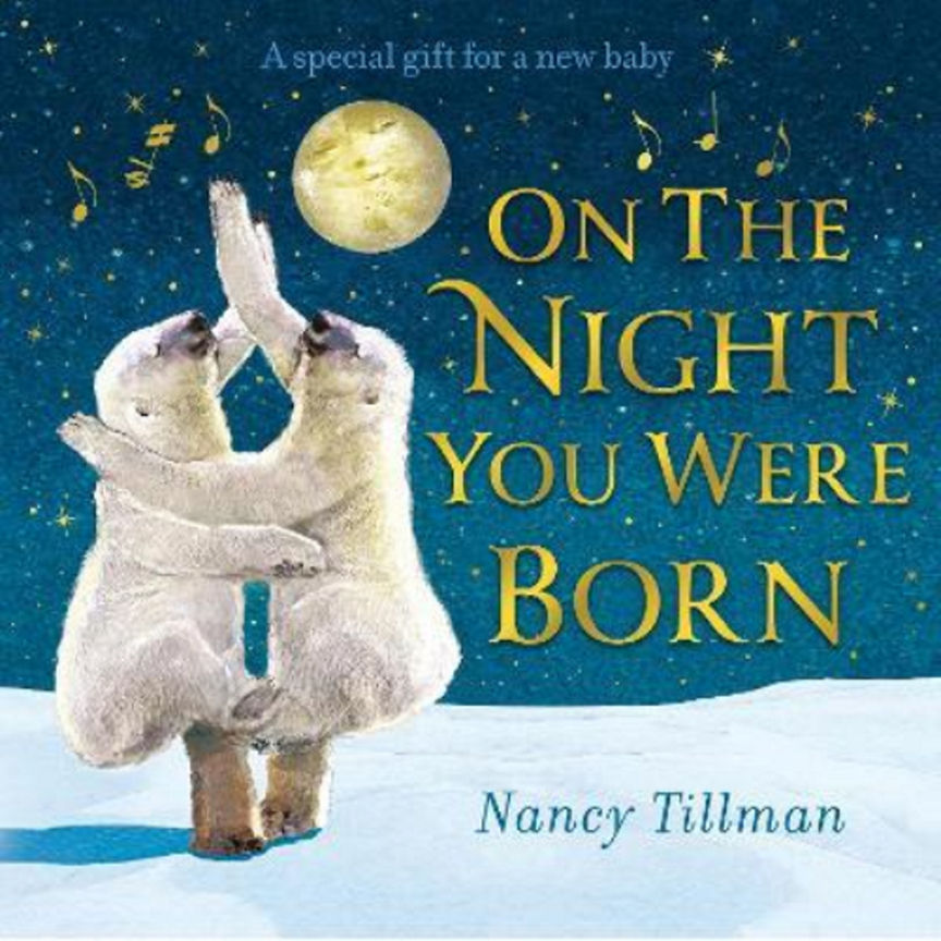 On the Night You Were Born by Nancy Tillman Books ASDA   