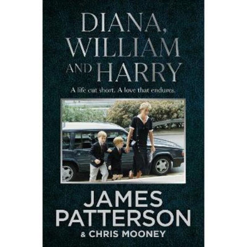 Hardback Diana, William and Harry by James Patterson Books ASDA   